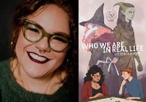 Who We Are in Real Life by Victoria Koops